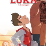 Luka 7: Sa zla na gore